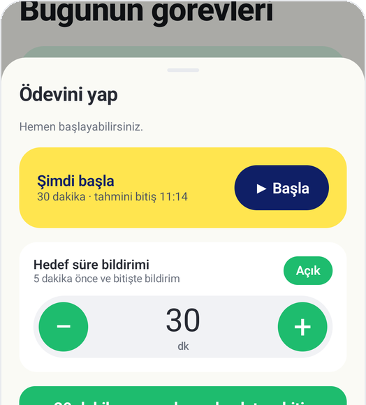 Kids Habit Çocuk modu: Ödevini yap, Şimdi başla, hedef süre 30 dakika, Hedef süre bildirimi